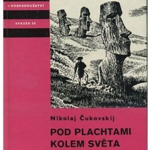 Pod plachtami kolem světa