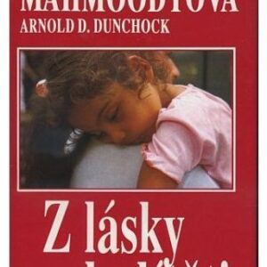 Z lásky k dítěti