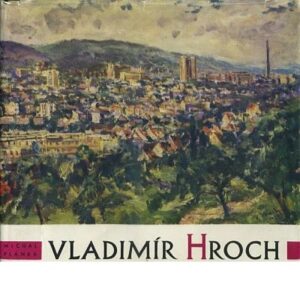 Vladimír Hroch - monografie