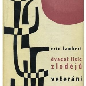 Dvacet tisíc zlodějů / Veteráni