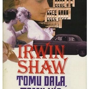 Tomu dala, tomu víc