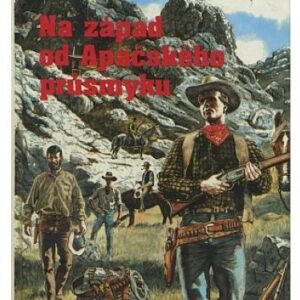 Na západ od Apačského průsmyku