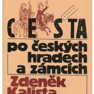 Cesta po českých hradech a zámcích