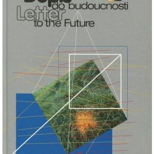 Dopis do budoucnosti / Letter to the future