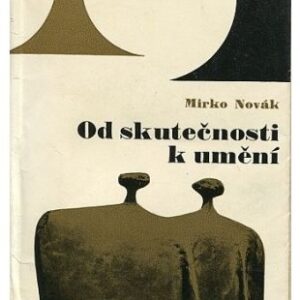 Od skutečnosti k umění