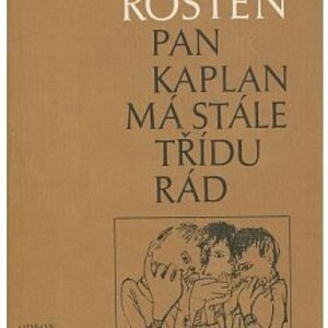 Pan Kaplan má stále třídu rád