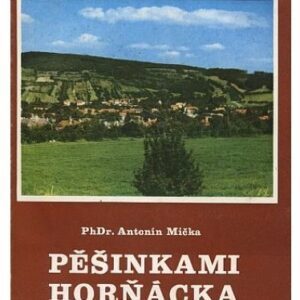 Pěšinkami Horňácka