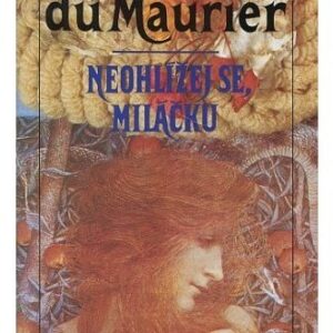 Neohlížej se, miláčku