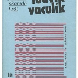 Nad jezerem škaredě hrát