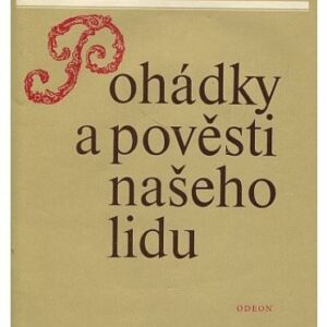 Pohádky a pověsti našeho lidu