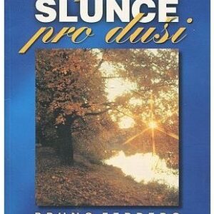 Paprsek slunce pro duši