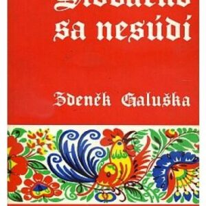 Slovácko sa nesúdí