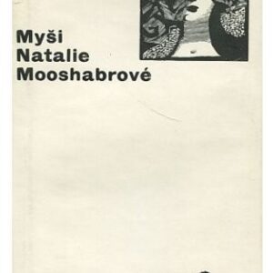 Myši Natalie Mooshabrové