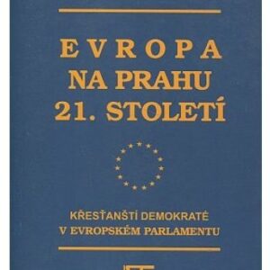 Evropa na prahu 21.století