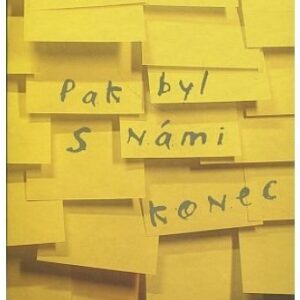 Pak by s námi byl konec