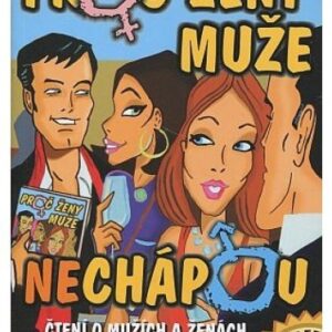 Proč ženy muže nechápou