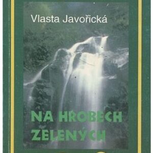 Na hrobech zelených