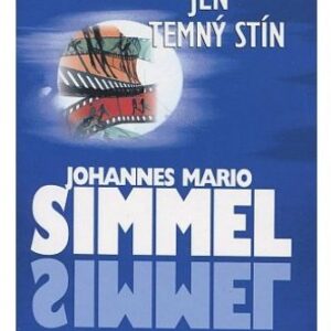 Ve tmě jsou jen temný stín