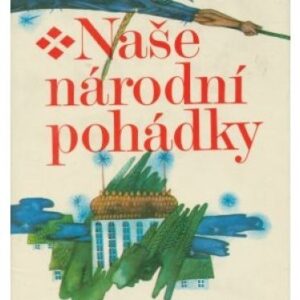 Naše národní pohádky