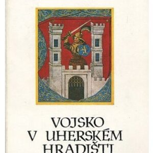 Vojsko v Uherském Hradišti