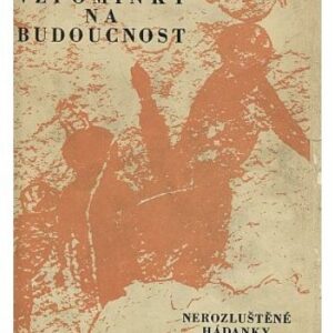 Vzpomínky na budoucnost