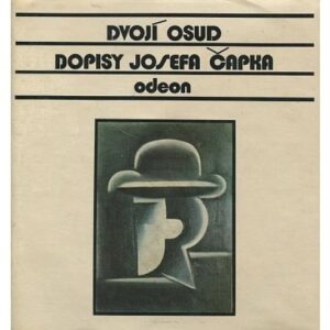 Dvojí osud / dopisy Josefa Čapka