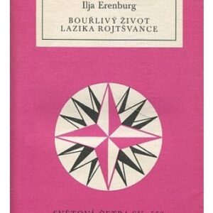 Bouřlivý život Lazika Rojtšvance