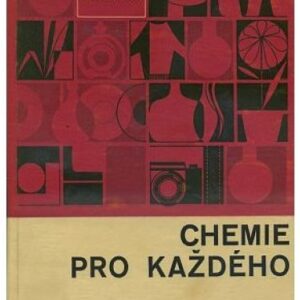 Chemie pro každého / praktický receptář