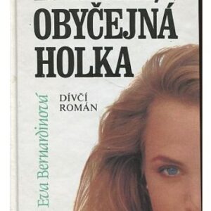 Blanka, obyčejná holka