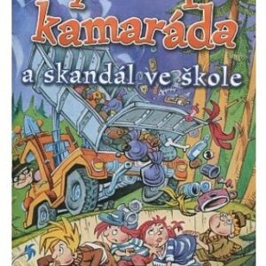 Čtyři a půl kamaráda a skandál ve škole
