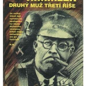 Heinrich Himmler / Druhý muž Třetí říše