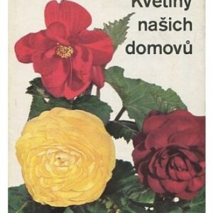 Květiny našich domovů
