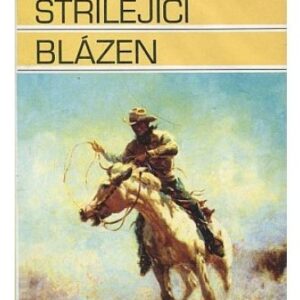 Střílející blázen