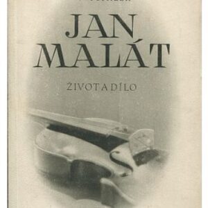 Jan Malát / život a dílo