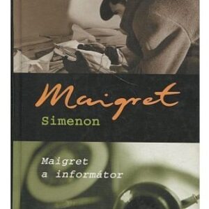 Maigret a lupič kliďas / Maigret a informátor