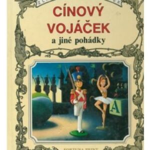 Cínový vojáček a jiné pohádky