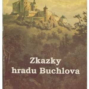 Zkazky hradu Buchlova