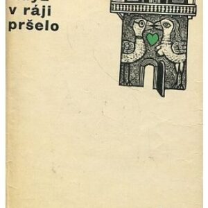 Když v ráji pršelo