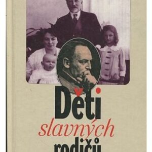 Děti slavných rodičů