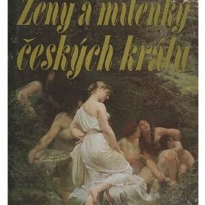 Ženy a milenky českých králů