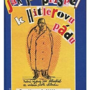 Já proti Rommelovi, Jak jsem přispěl k Hitlerovu pádu