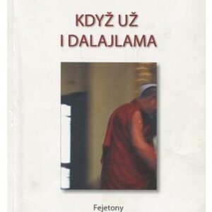 Když už i dalajlama