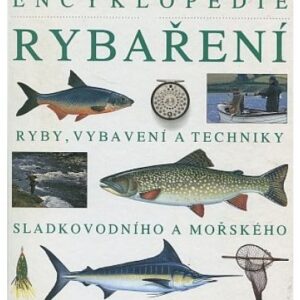 Velká obrazová encyklopedie rybaření
