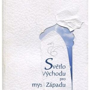 Světlo Východu pro mysl Západu