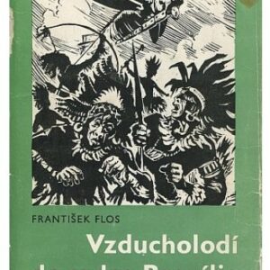 Vzducholodí do srdce Brazílie