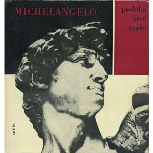 Michelangelo podoba živé tváře