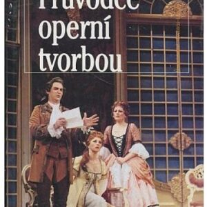 Průvodce operní tvorbou