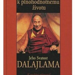 Cesta k plnohodnotnému životu