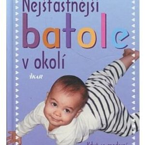 Nejšťastnější batole v okolí