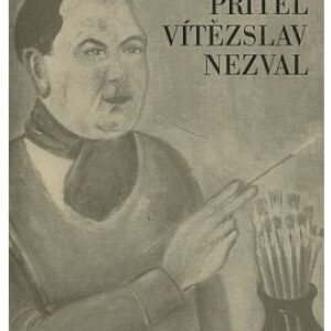 Přítel Vítězslav Nezval